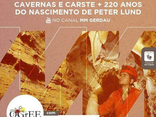 Live: "Ano internacional das cavernas + 220 anos de Peter Lund" - MM Gerdau