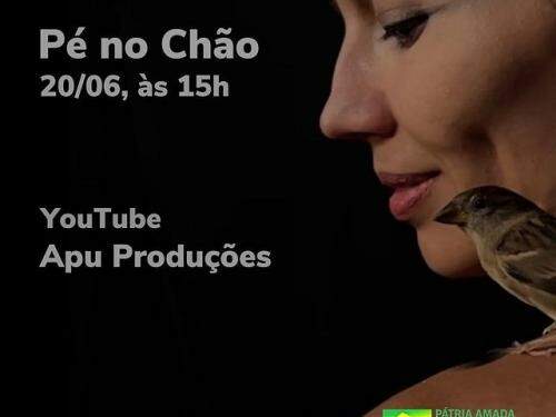 Lançamento: Pé no Chão, com Ana Paula Oliveira e Lis executando “Vôo Livre"