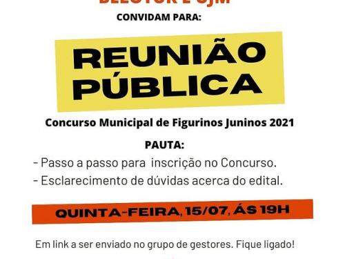 Reunião Pública: Concurso Municipal de Figurinos Juninos 2021