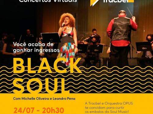 Concertos Virtuais Tracbel - "Black Soul"