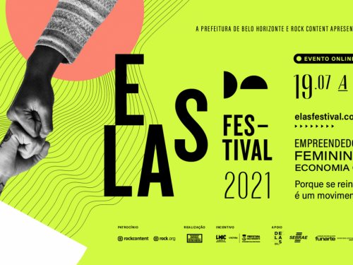 2ª edição do ELAS Festival 2021 - “Economia Criativa e o Empreendedorismo Feminino” - Online
