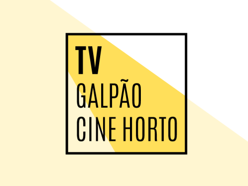 2ª Temporada TV Galpão Cine Horto