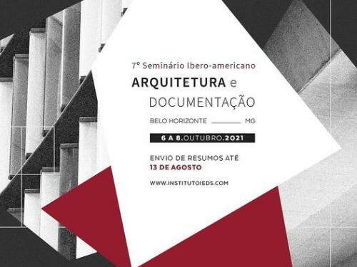 7º Seminário Ibero-Americano Arquitetura e Documentação 2021 - Online