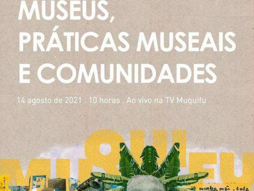 Lançamento do livro: Museus, práticas museais e comunidades - Muquifu