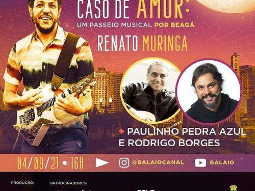 Show on-line: “Belo Caso de Amor: um passeio musical por Beagá”