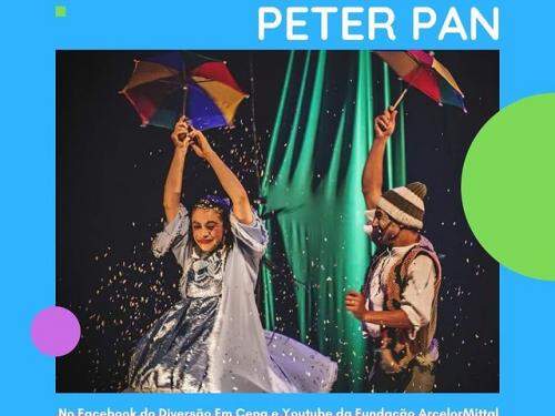 Espetáculo: "Peter Pan" - Diversão em Cena ArcellorMittal