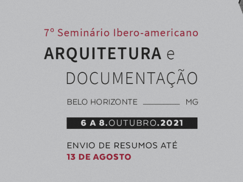 7º Seminário Ibero-Americano Arquitetura e Documentação 2021 - Online
