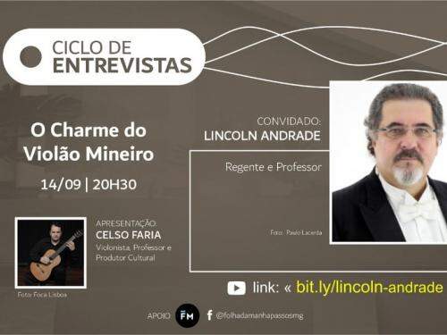 Ciclo de entrevistas com Lincoln Andrade