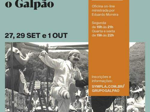 Oficina com o Galpão: História do Teatro x História do Galpão