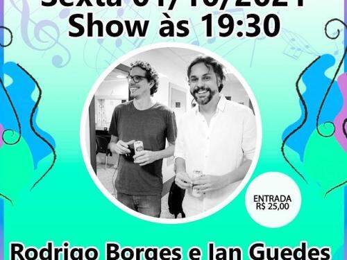 Show Rodrigo Borges e Ian Guedes - Bar do Museu Clube da Esquina
