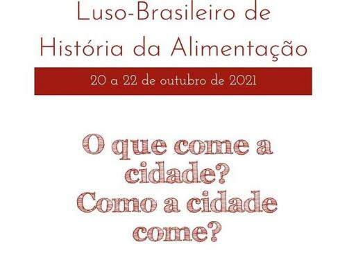 VII Colóquio Luso-Brasileiro de História e Culturas da Alimentação 2021 - Online