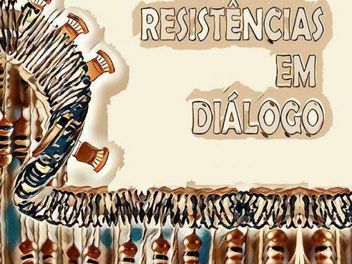 Resistências em Diálogo