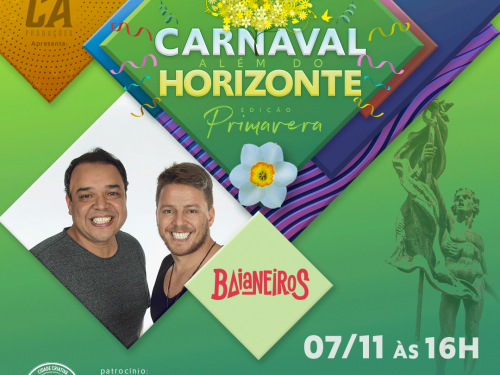 Carnaval Além do Horizonte – Edição Primavera