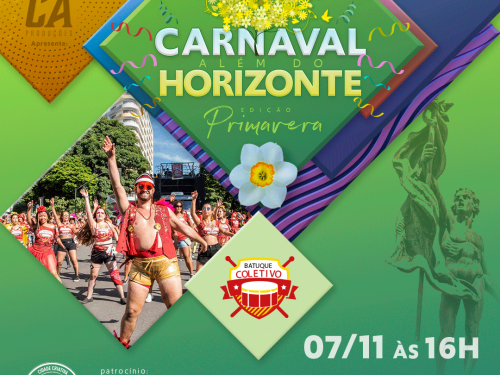 Carnaval Além do Horizonte – Edição Primavera