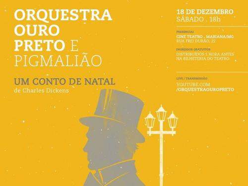 Orquestra Ouro Preto e o Grupo Pigmalião apresentam “Um Conto de Natal”