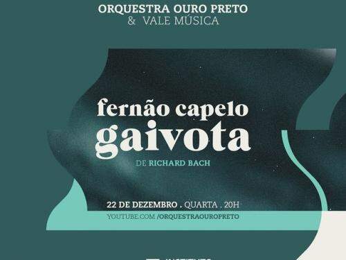 Concerto: "Fernão Capelo Gaivota" - Orquestra Ouro Preto