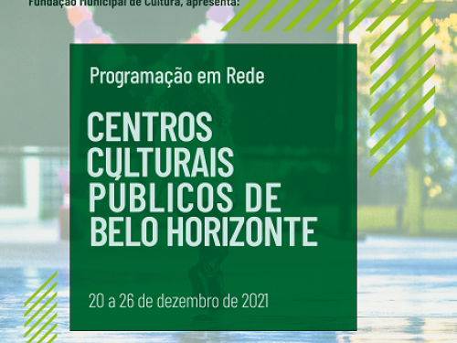 Programação Centros Culturais - 20 a 26 de dezembro