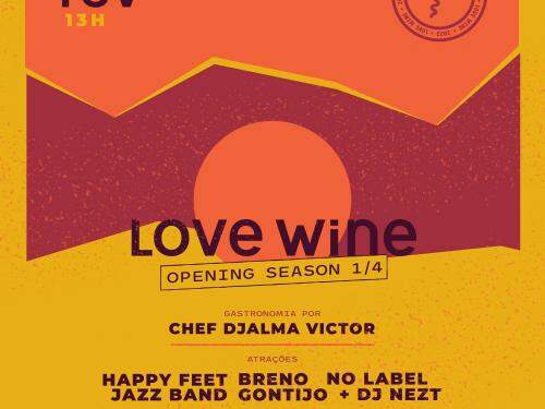 Love Wine - Opening Season 
