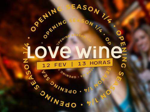 Love Wine - Opening Season 