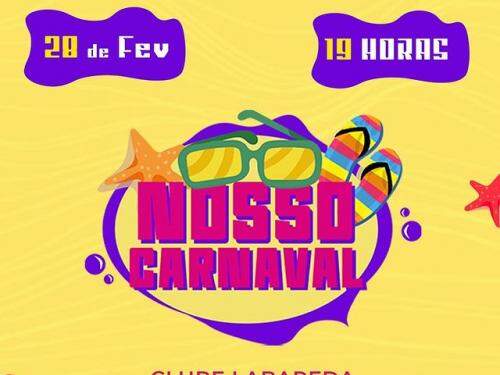 Nosso Carnaval! - Clube Labareda