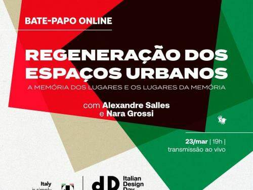 Regeneração dos espaços urbanos | Palestra virtual em comemoração ao Italian Design Day