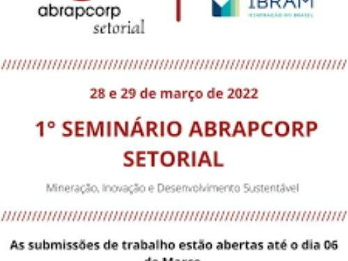 1º Seminário Abrapcorp Setorial 2022 "Mineração, Inovação Social e Desenvolvimento Sustentável"