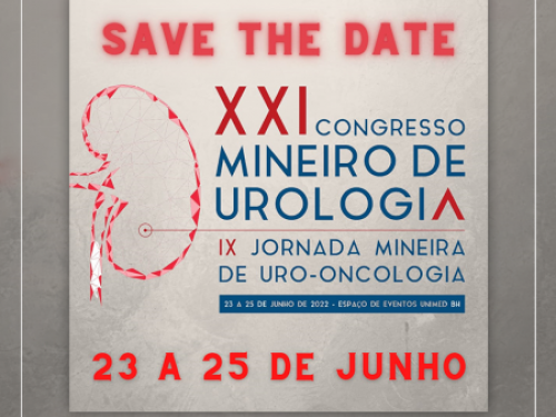 XXI Congresso Mineiro de Urologia 2022 /  IX Jornada Mineira de Uro-Oncologia 2022