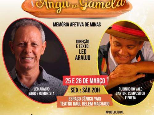 Show - ANGU NA GAMELA - Memória Afetiva de Minas com Léo Araújo e convidados 