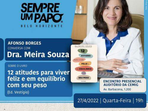 Sempre Um Papo recebe a escritora e médica Meira Souza
