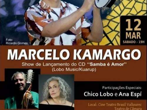 Show de Lançamento do CD: "Samba é amor" de Marcelo Kamargo 