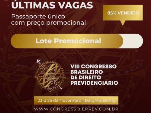 VIII Congresso Brasileiro de Direito Previdenciário IEPREV 2022