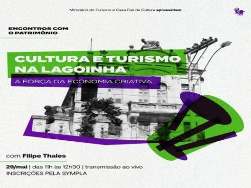 Encontros com o Patrimônio Online: "Cultura e turismo na Lagoinha"