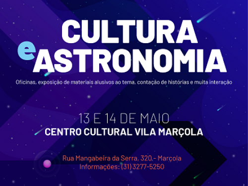 Cultura e Astronomia no Centro Cultural Vila Marçola 
