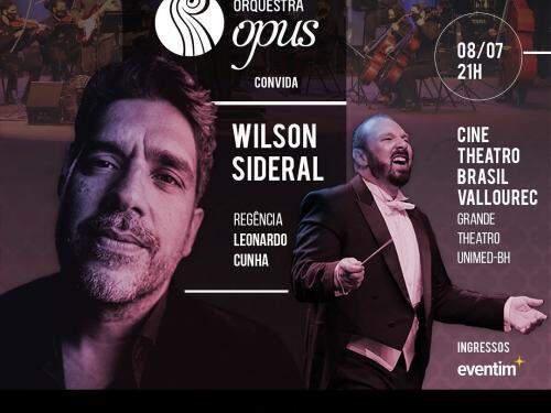Orquestra OPUS convida Wilson Sideral