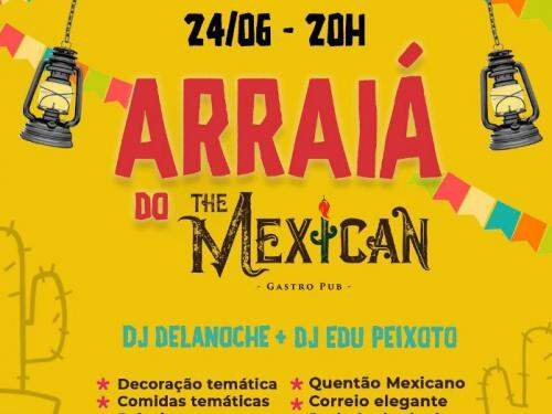 Arraiá The Mexican 
