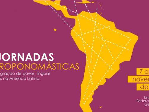 IV Jornadas Antroponomásticas: Pela Integração de Povos, Línguas e Culturas na América Latina