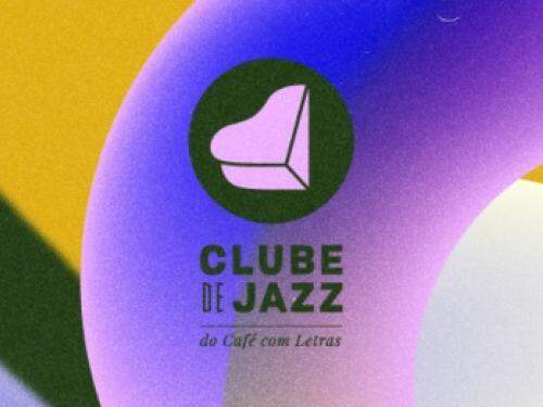 Big do Clube | Clube de Jazz do Café com Letras