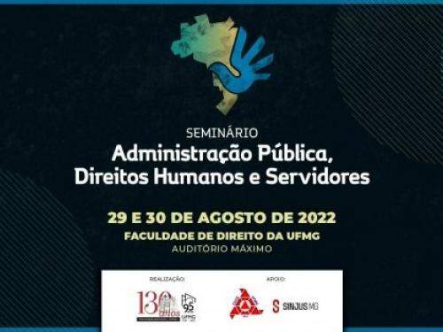 Seminário de Administração Pública, Direitos Humanos e Servidores - SAUDHE 2022