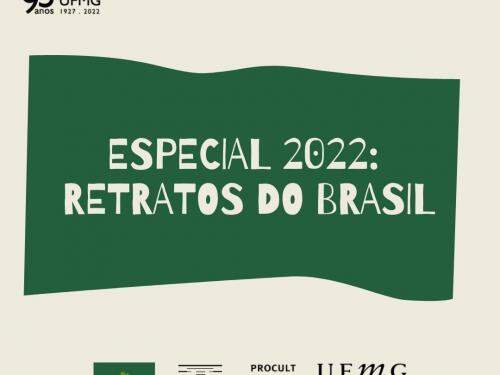 Projeto “Especial 2022: Retratos do Brasil” - Conservatório UFMG