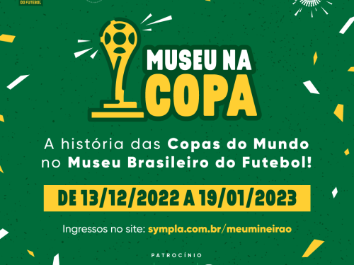 Ingressos Copa do Mundo 2014 – Museu da Copa