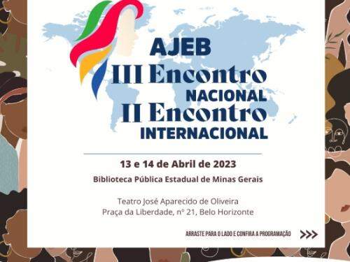 III Encontro Nacional e II Internacional da AJEB 
