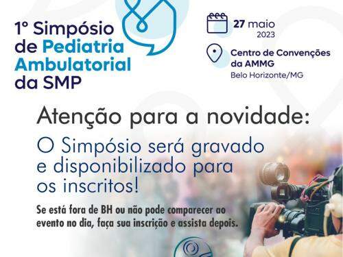 1º Simpósio de Pediatria Ambulatorial da SMP