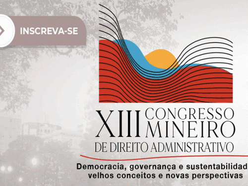 XIII Congresso Mineiro de Direito Administrativo