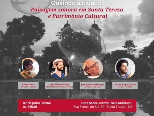 Debate: Paisagem Sonora em Santa Tereza e Patrimônio Cultural 