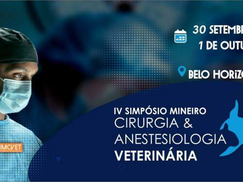 IV Simpósio Mineiro de Cirurgia e Anestesiologia Veterinária 2023