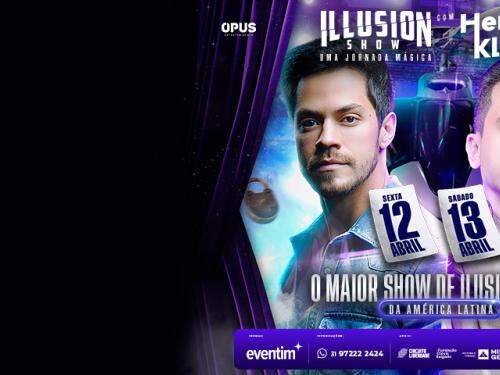  Espetáculo: “Illusion Show – Uma Jornada Mágica” com Henry e Klauss