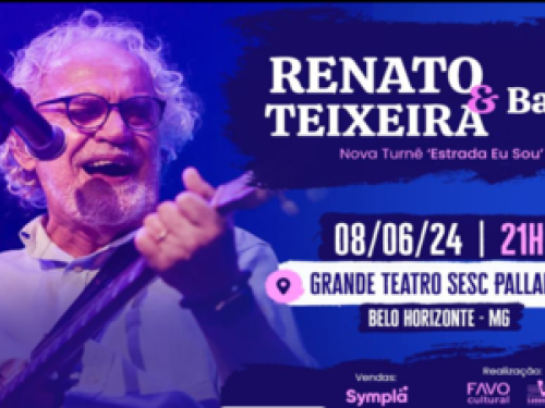 Show: Renato Teixeira & Banda “Estrada Eu Sou”