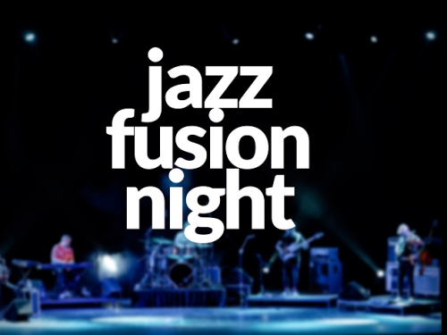Show: Jazz Fusion Night