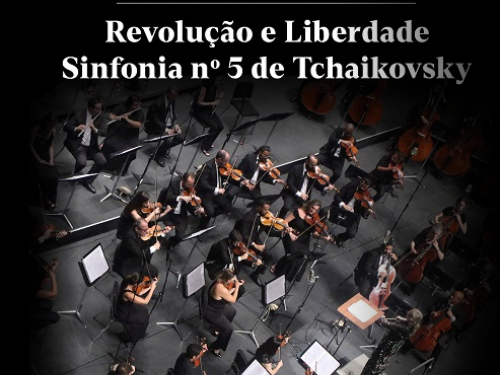  Concertos da Liberdade: “Revolução e Liberdade”