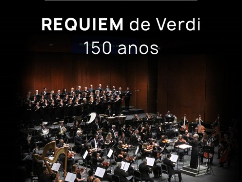 Concertos da Liberdade: "Requiem de Verdi 150 anos"